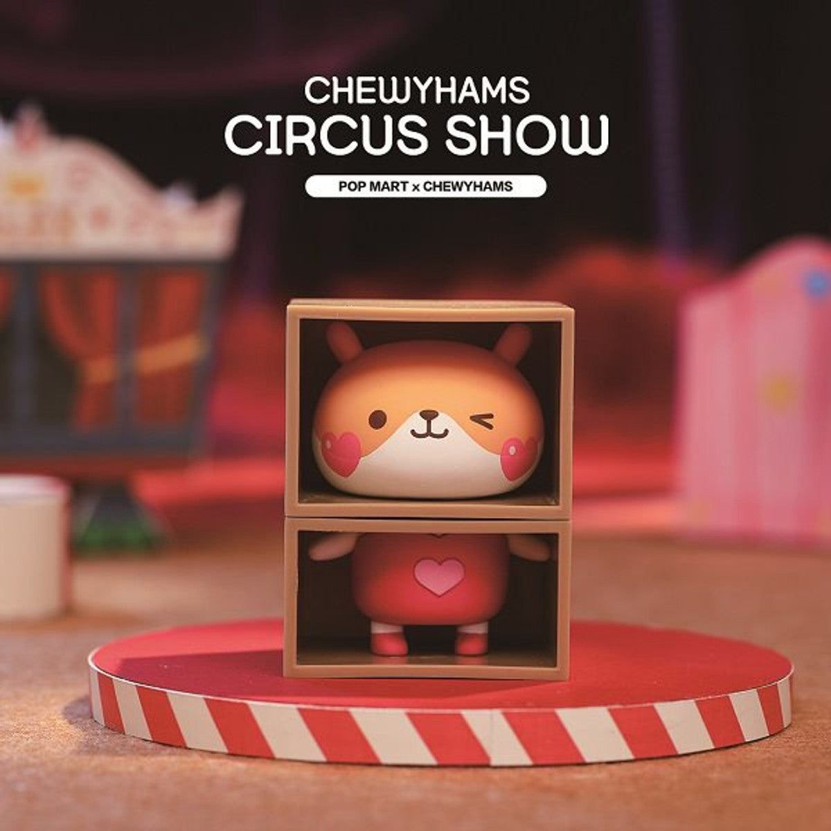 IN-STOCK POP MART x Funi - Chewyhams - Chewyhams Circus Show