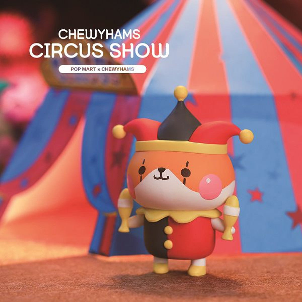 IN-STOCK POP MART x Funi - Chewyhams - Chewyhams Circus Show